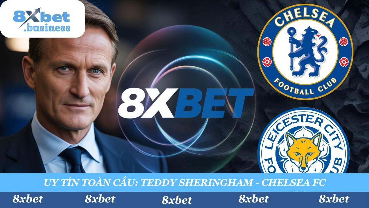 Uy tín của 8xbet được bảo chứng bởi các đối tác hàng đầu thế giới. Chúng tôi tự hào là đối tác cá cược chính thức của Chelsea FC, Leicester City FC và có Đại sứ thương hiệu là huyền thoại Teddy Sheringham.