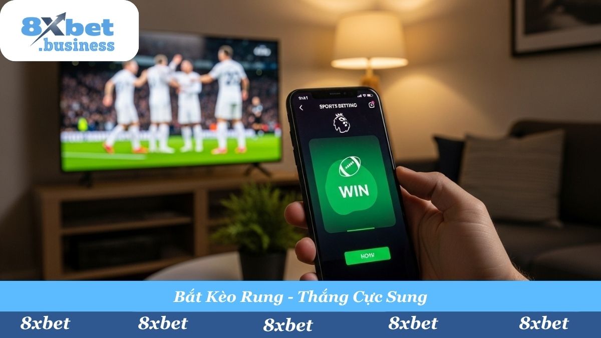 Tải App 8Xbet ngay để bắt trọn từng nhịp đập "kèo rung" và nhận thưởng mọi lúc mọi nơi.