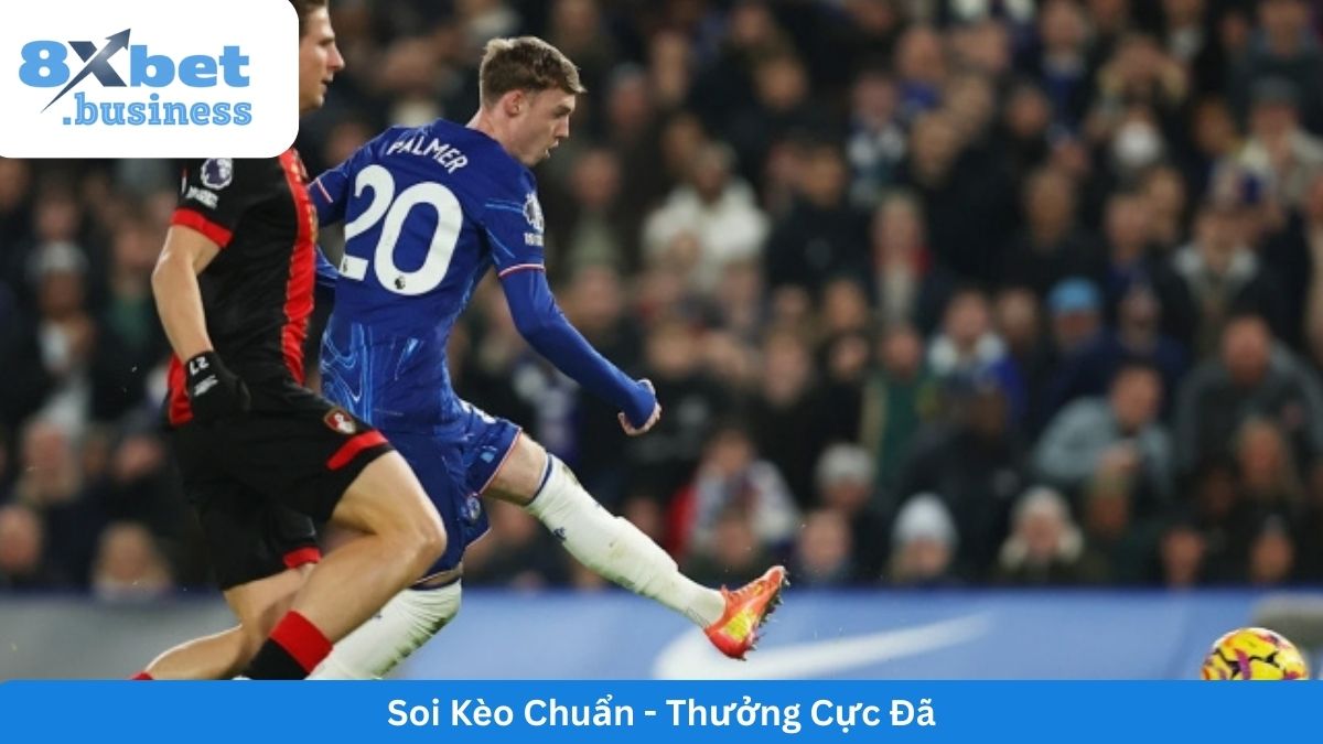 ty-le-keo-bong-da-chelsea-bournemouth-8xbet